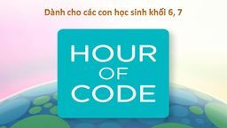 Thông tin "nóng" nhất về sự kiện giờ lập trình giành cho học sinh TH, THCS quận Ba Đình