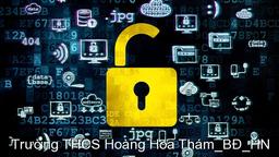 Ngăn chặn hoạt động tấn công mạng, khai thác lỗ hổng bảo mật trên web