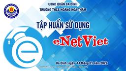 Tập huấn Khai thác và sử dụng hiệu quả eNetViet