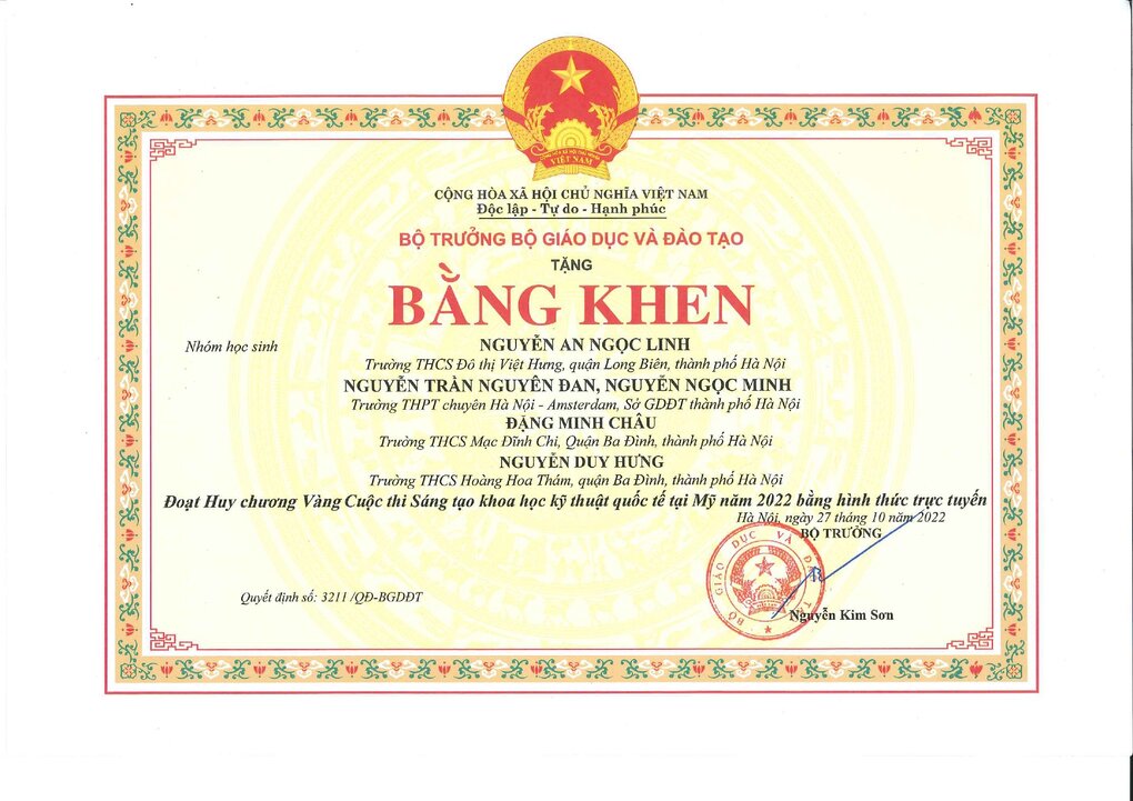 Học sinh trường THCS Hoàng Hoa Thám vinh dự được nhận Bằng khen của Bộ trưởng Bộ Giáo dục và Đào tạo với thành tích xuất sắc Đoạt Huy chương vàng trong Cuộc thi Sáng tạo Khoa học kỹ thuật quốc tế tại Mỹ năm 2022 (AI-JAM US 2022).