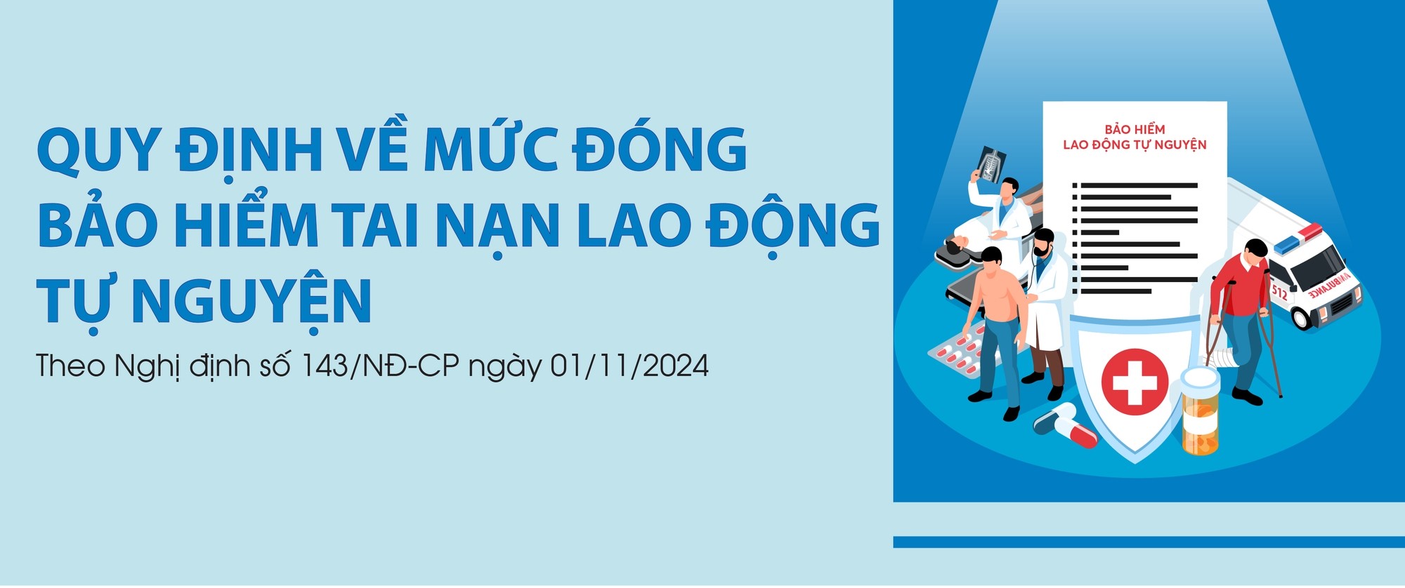 Infographics: Quy định về đóng bảo hiểm tai nạn lao động tự nguyện