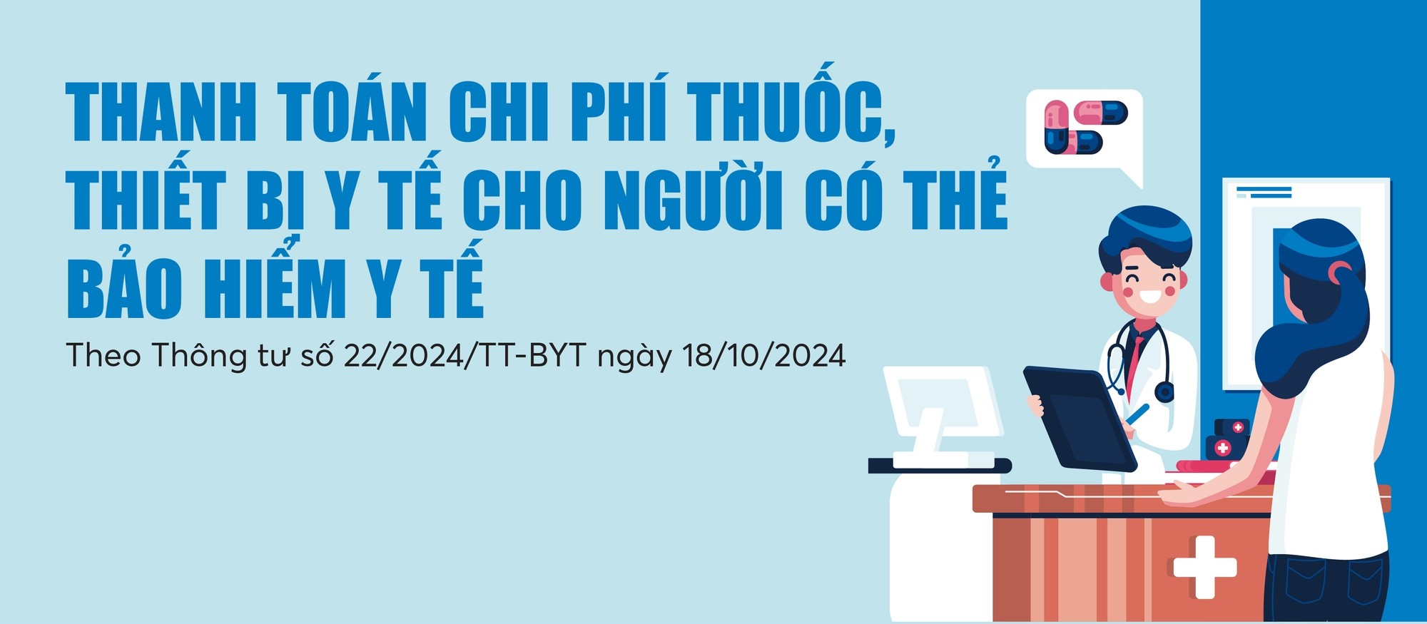 Infographics: Quy định về thanh toán chi phí thuốc, thiết bị y tế cho người có thẻ BHYT