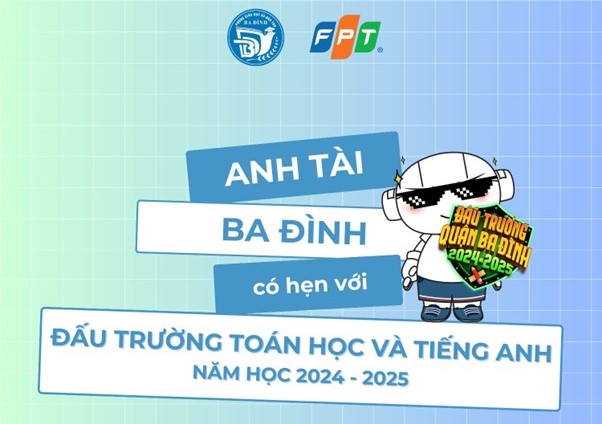 Quyết định cấp Giấy chứng nhận cho tập thể và học sinh đạt thành tích vòng Chung kết sân chơi “Đấu trường Toán học và Tiếng Anh” quận Ba Đình năm học 2024-2025