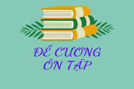 Đề cương ôn tập HKII khối 9 năm học 2024-2025