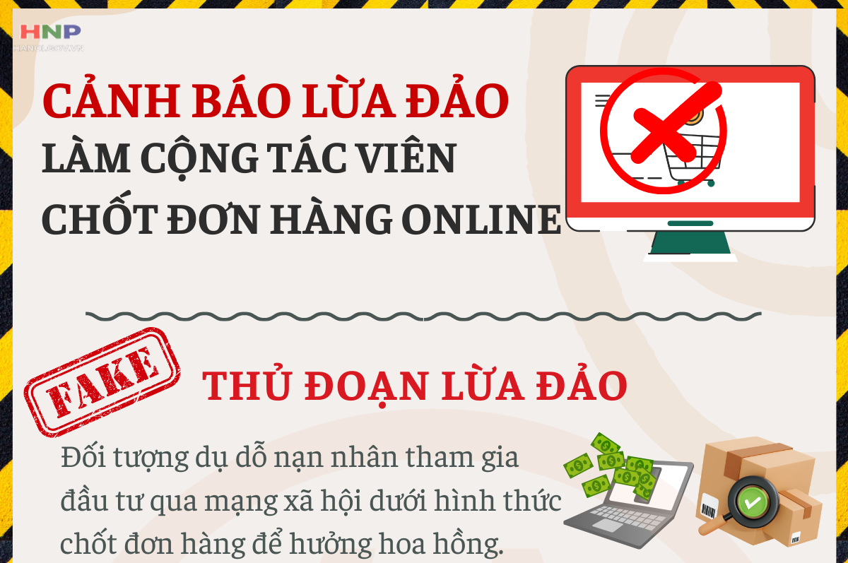 Cảnh báo thủ đoạn lừa đảo làm cộng tác viên chốt đơn hàng online