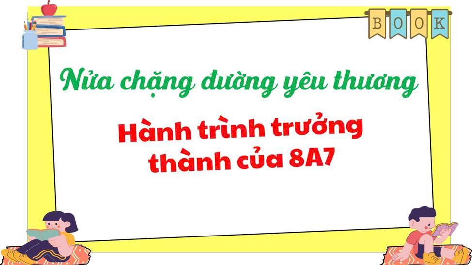 Lớp 8A7 sơ kết HKI năm học 2025-2026: Nhìn lại một chặng đường trưởng thành