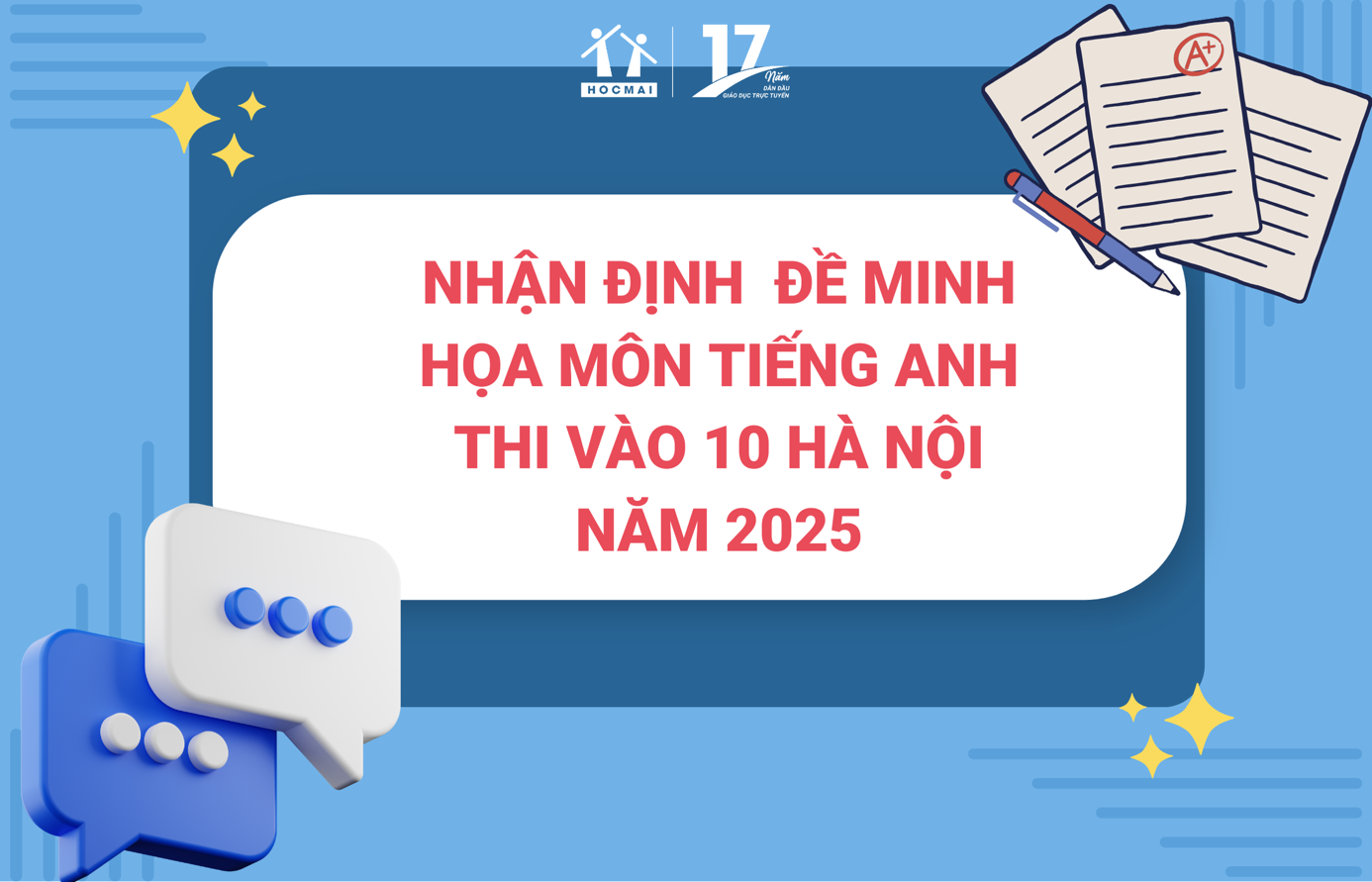 NHẬN ĐỊNH ĐỀ THI MINH HỌA MÔN TIẾNG ANH VÀO THI VÀO 10 CỦA HÀ NỘI ...