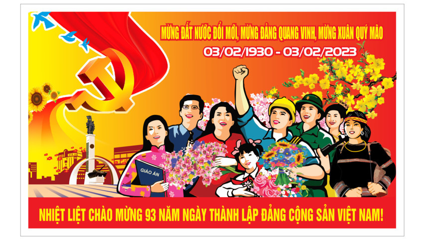Nhiệt liệt chào mừng 93 năm thành lập Đảng CSVN (3/2/1930-3/2/2023)